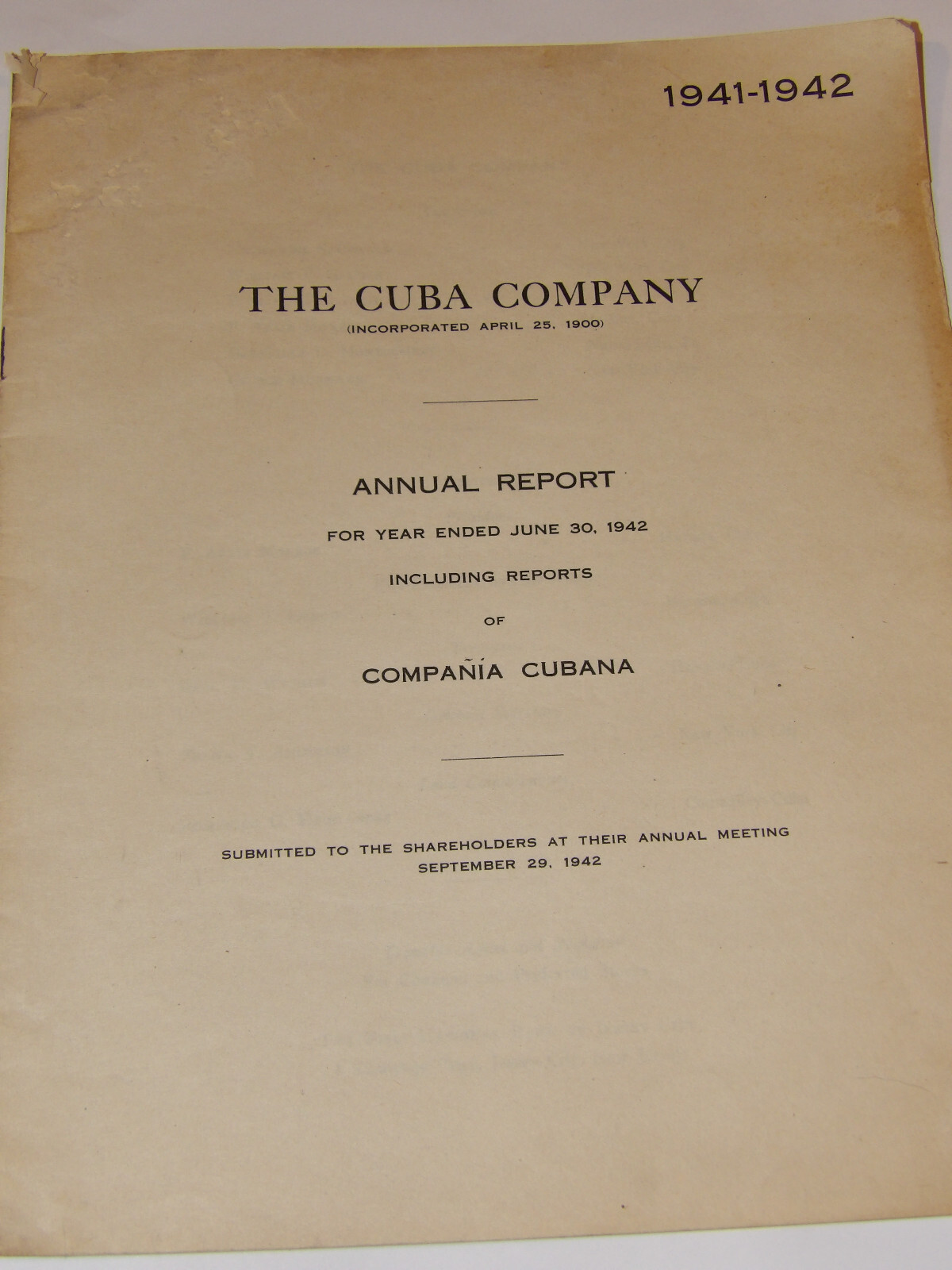 5 ANNUAL REPORTS 1941-46 ‘THE CUBA COMPANY’ INCLUDING REPORTS OF 'COMPAÑÍA CUBA'