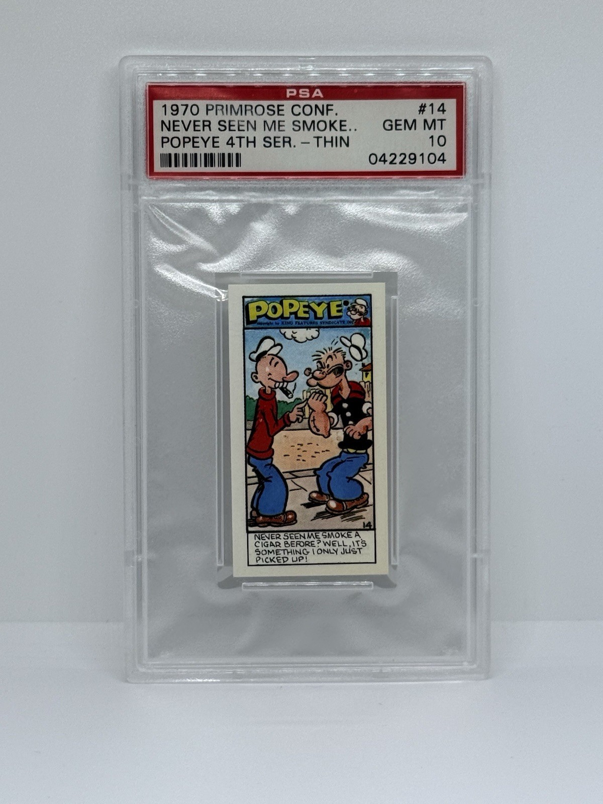 1970 PRIMROSE CONF. NEVER SEEN ME SMOKE #14 POPEYE 4TH SERIES PSA GEM MT 10 
