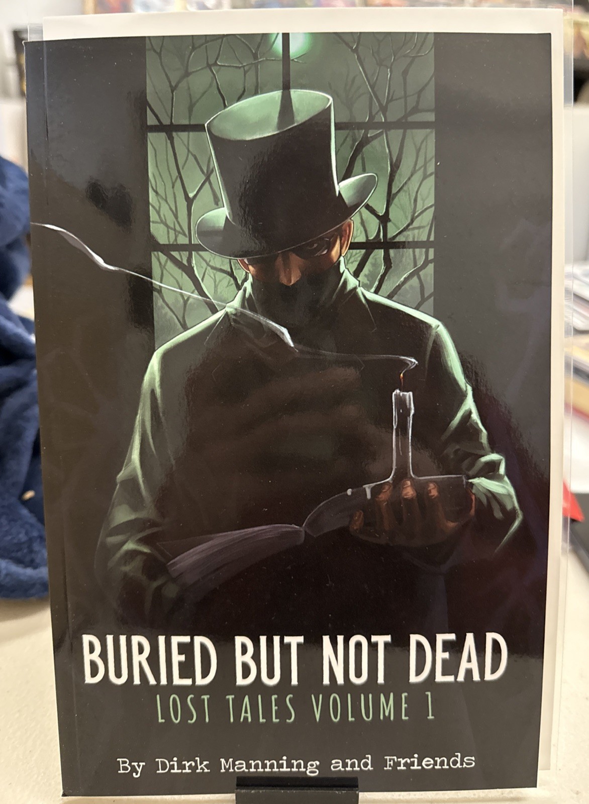 Buried But Not Dead Lost Tales TPB #1 Dirk Manning & Friends NM (2021) Buried But Not Dead Lost Tales TPB #1 Dirk Manning & Friends NM (2021)