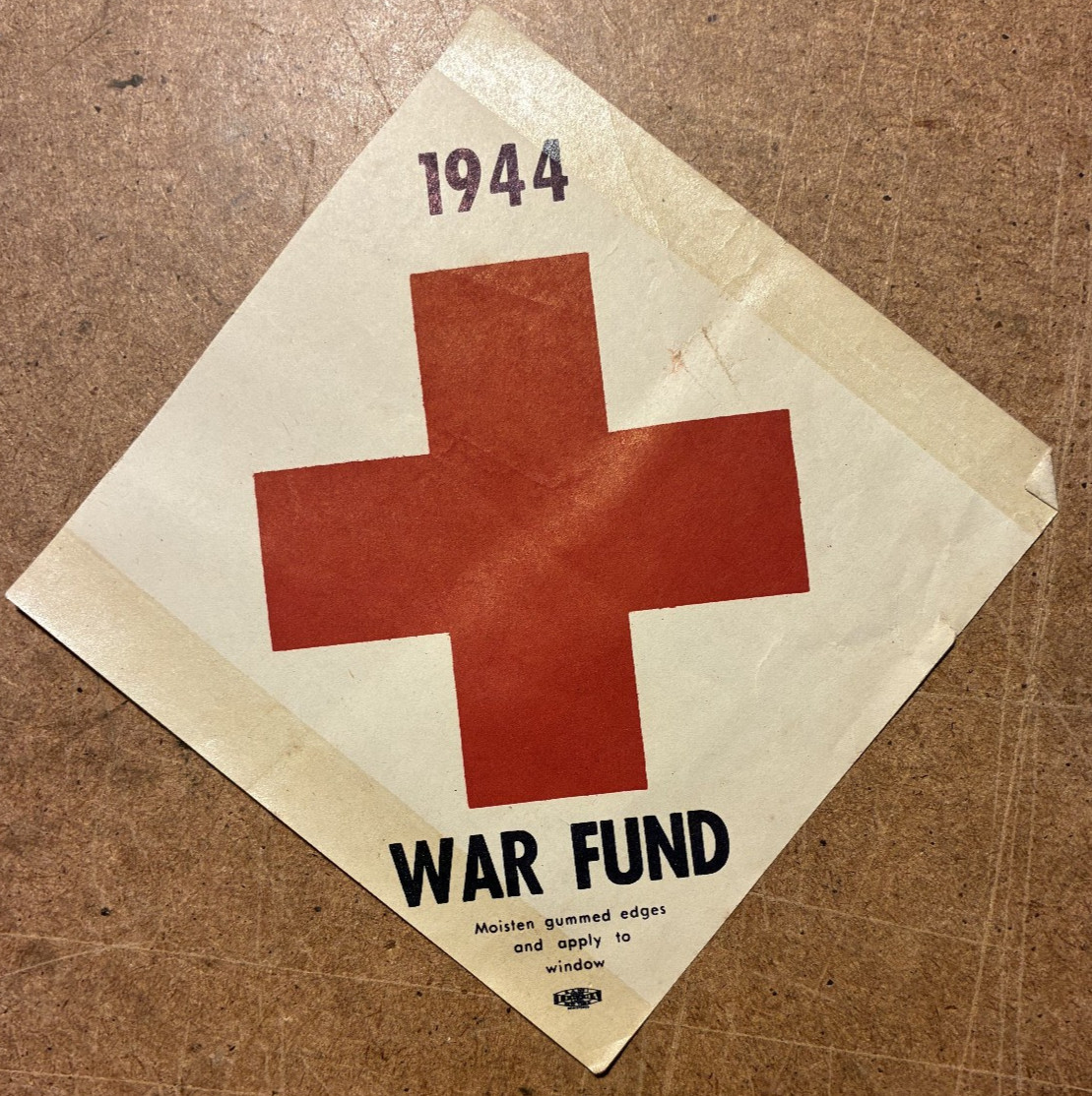 Vintage 1944 WW II War Fund Red Cross Window Sticker