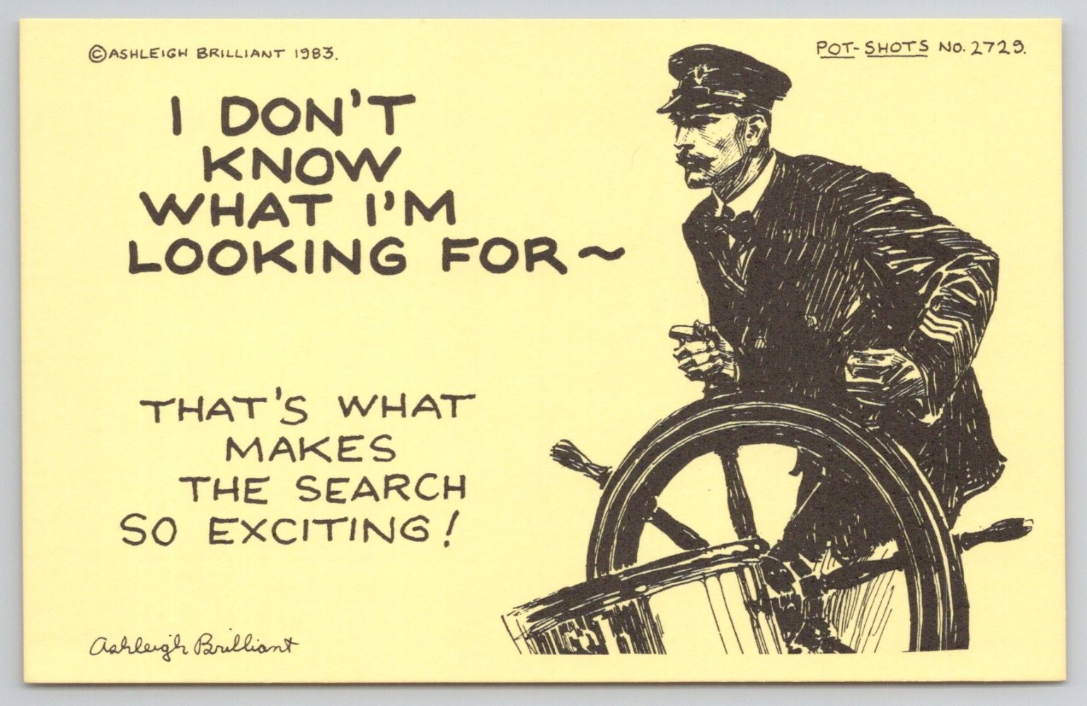 Ashleigh Brilliant Pot-Shots 1983 Captain Ship Wheel Humorous Postcard