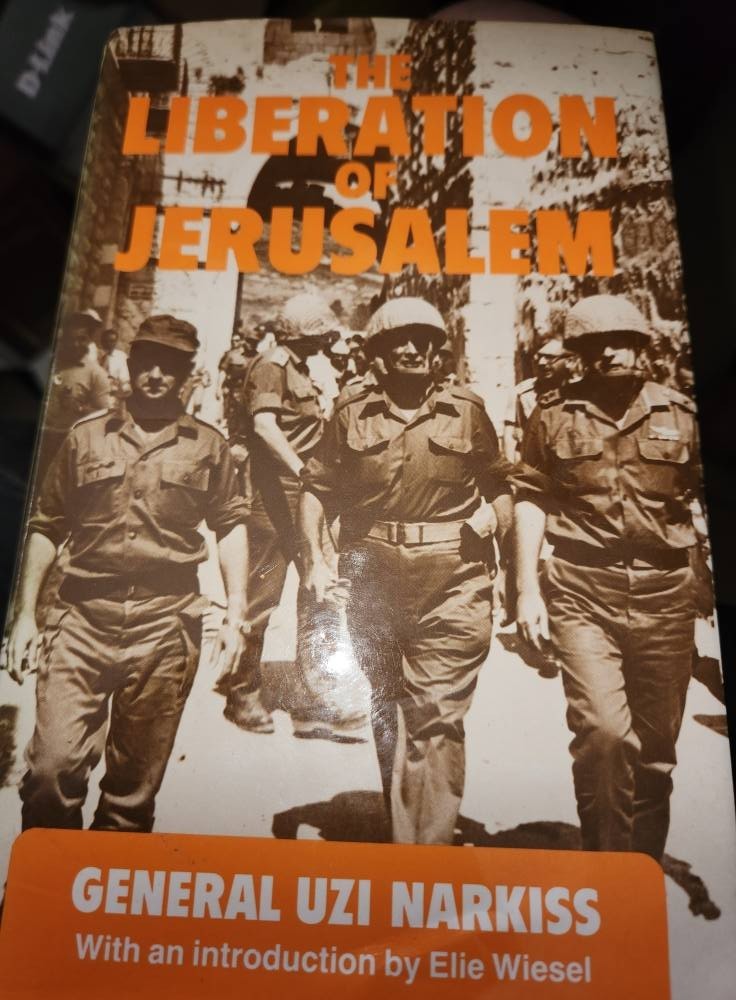 Liberation Jerusalem Uzi Narkiss 6 DAY 1967 ARAB ISRAEL WAR 1st EDITION SIGNED Liberation Jerusalem Uzi Narkiss 6 DAY 1967 ARAB ISRAEL WAR 1st EDITION SIGNED