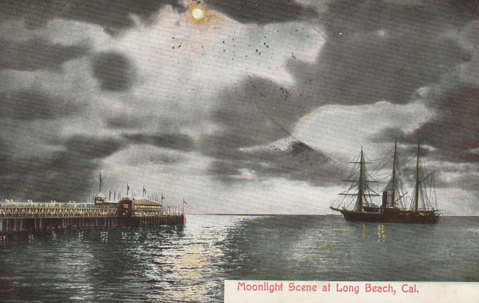 1908 Long Beach Cal. Post Mk. Moonlight Scene , Pier, Three Mast Schooner, a698