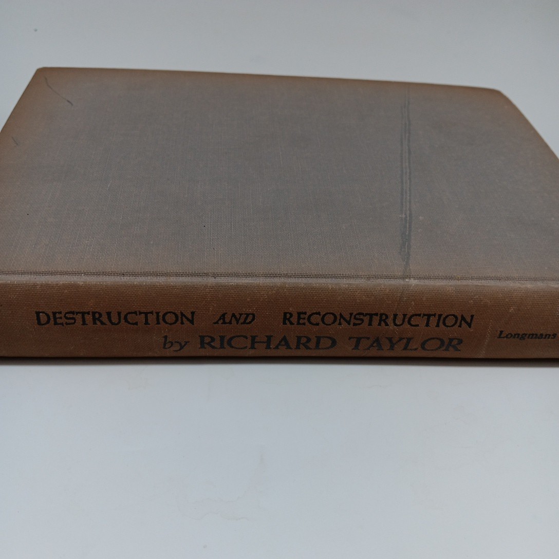 Destruction and Reconstruction 1955 Richard Taylor Longmans No Dust Cover