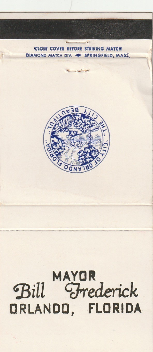 MATCHBOOK COVER - MAYOR BILL FREDERICK - ORLANDO FLORIDA