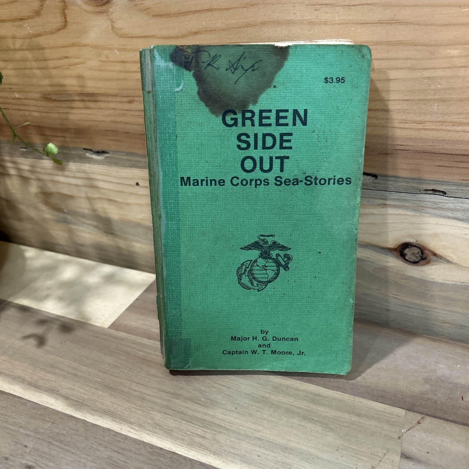 Green Side Out, Marine Corps Sea-Stories by H.G.Duncan and WT Moore Jr. 1983 VTG
