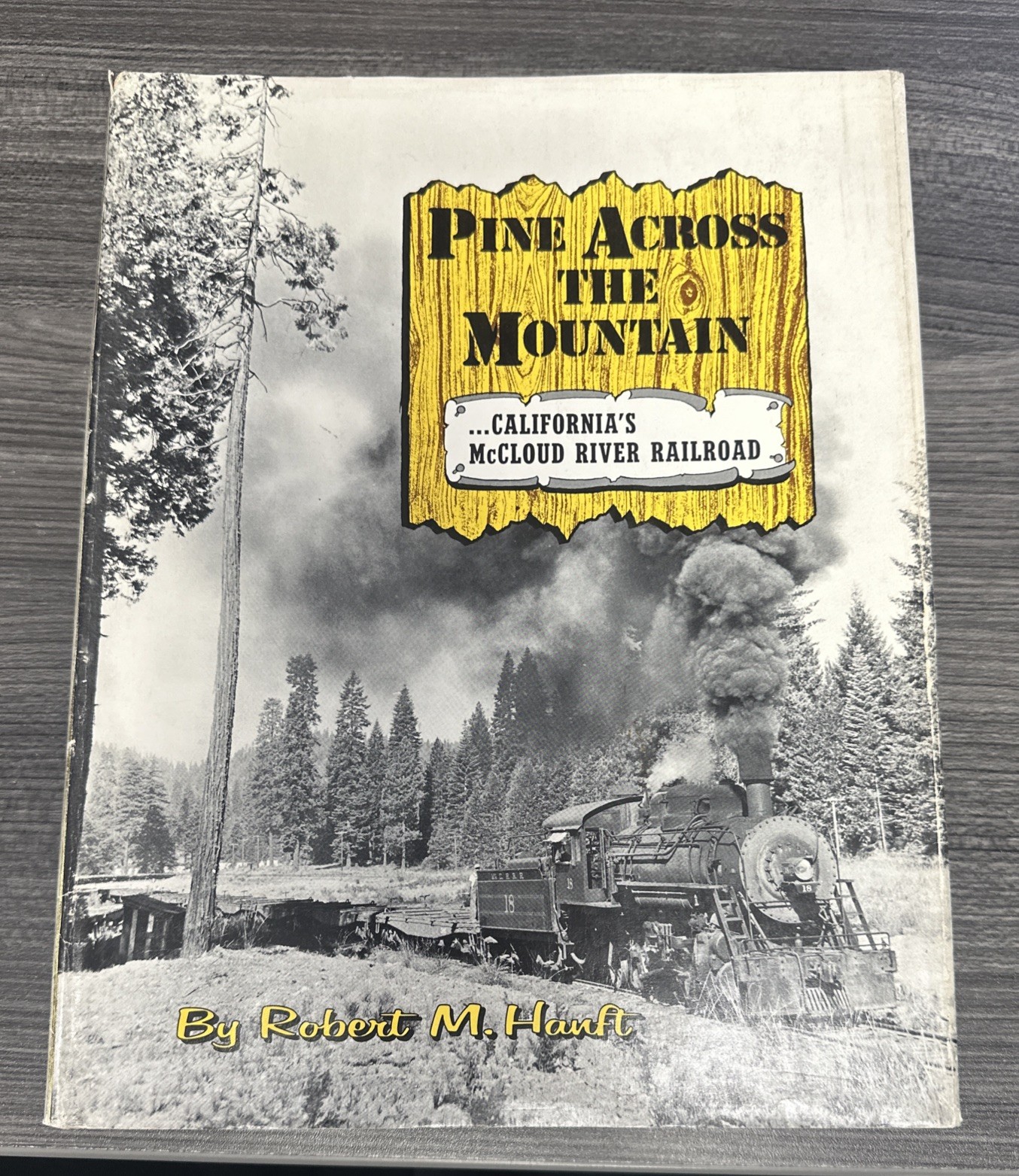 Pine Across the Mountain by Robert M. Hauft HC CO Pine Across the Mountain by Robert M. Hauft HC CO