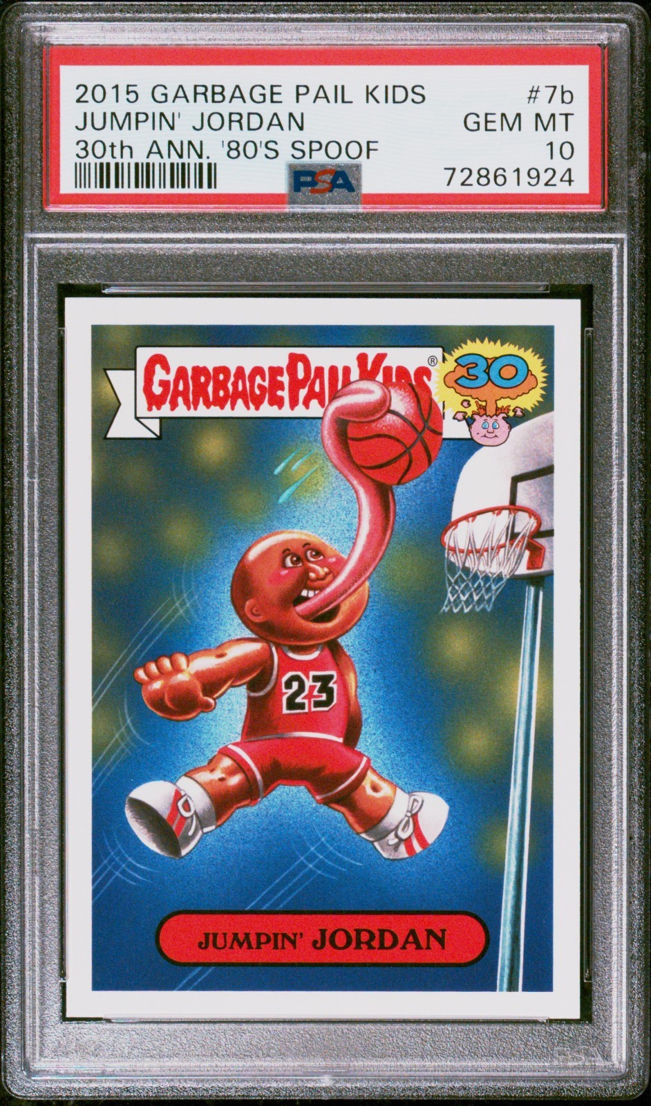 2015 Topps Garbage Pail Kids 30th Anniversary JUMPIN' JORDAN 7b Card PSA 10 GEM