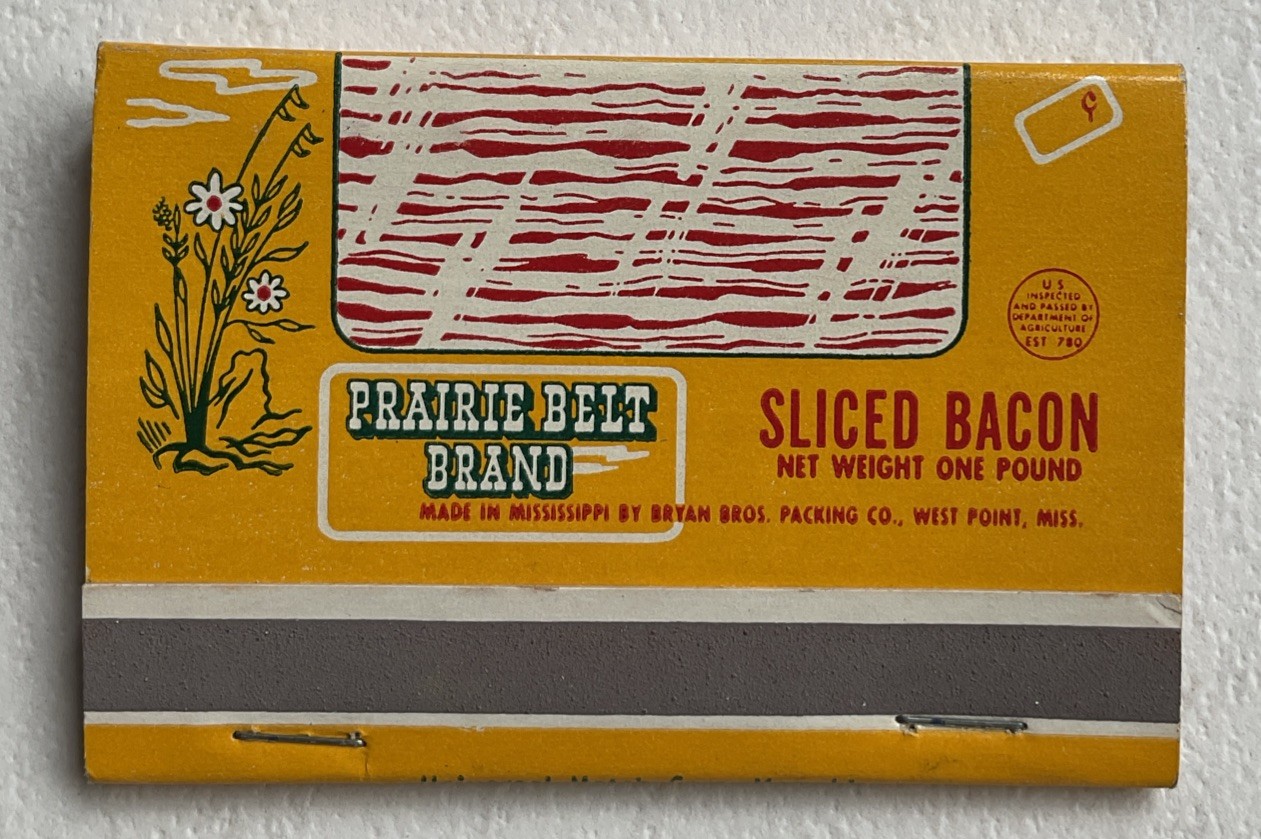 Vtg West Point Mississippi Prairie Belt Brand Bacon Full Unstruck Matchbook