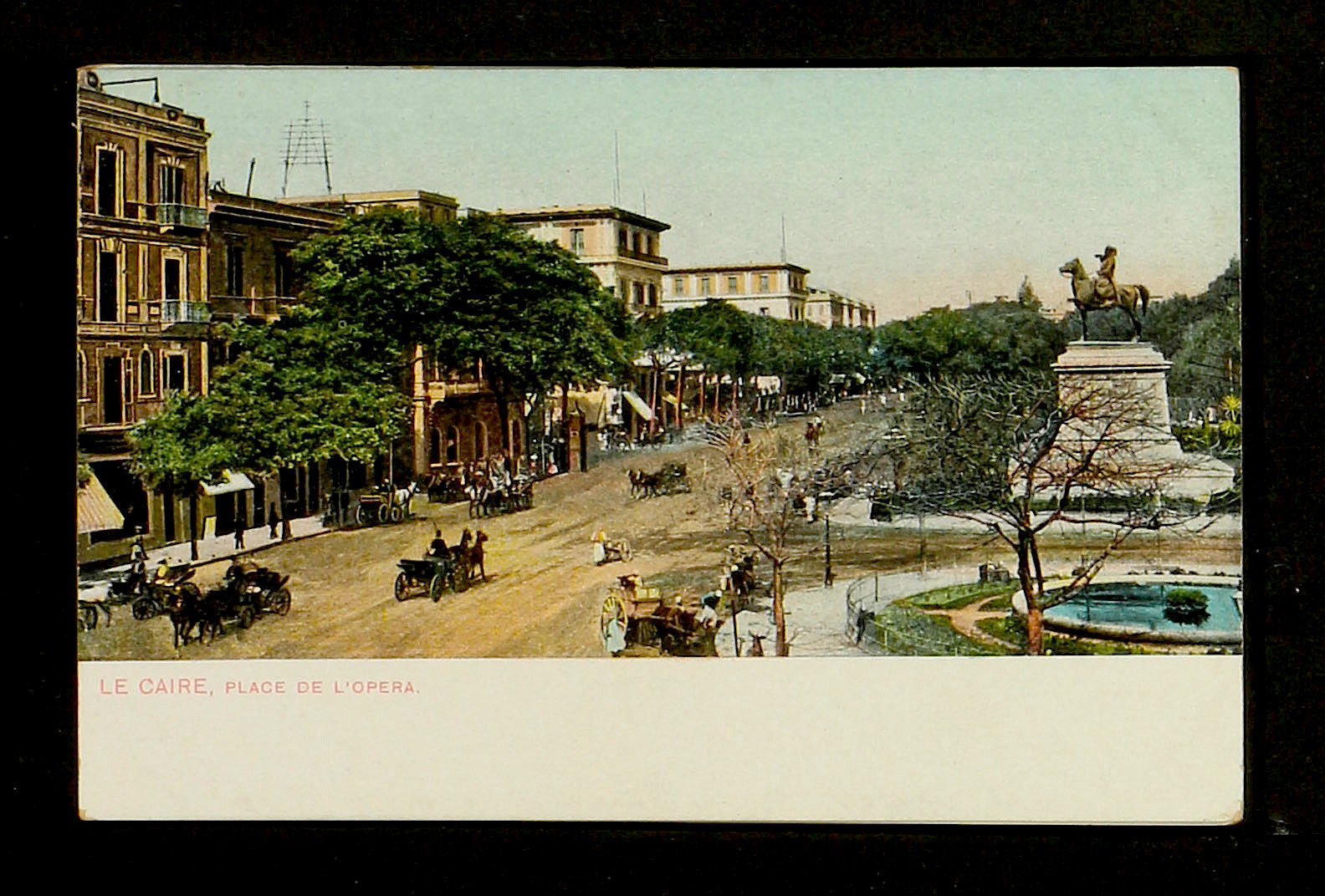 EGYPT 27.-Le Caire, Place de L\'Opera EGYPT 27.-Le Caire, Place de L\'Opera