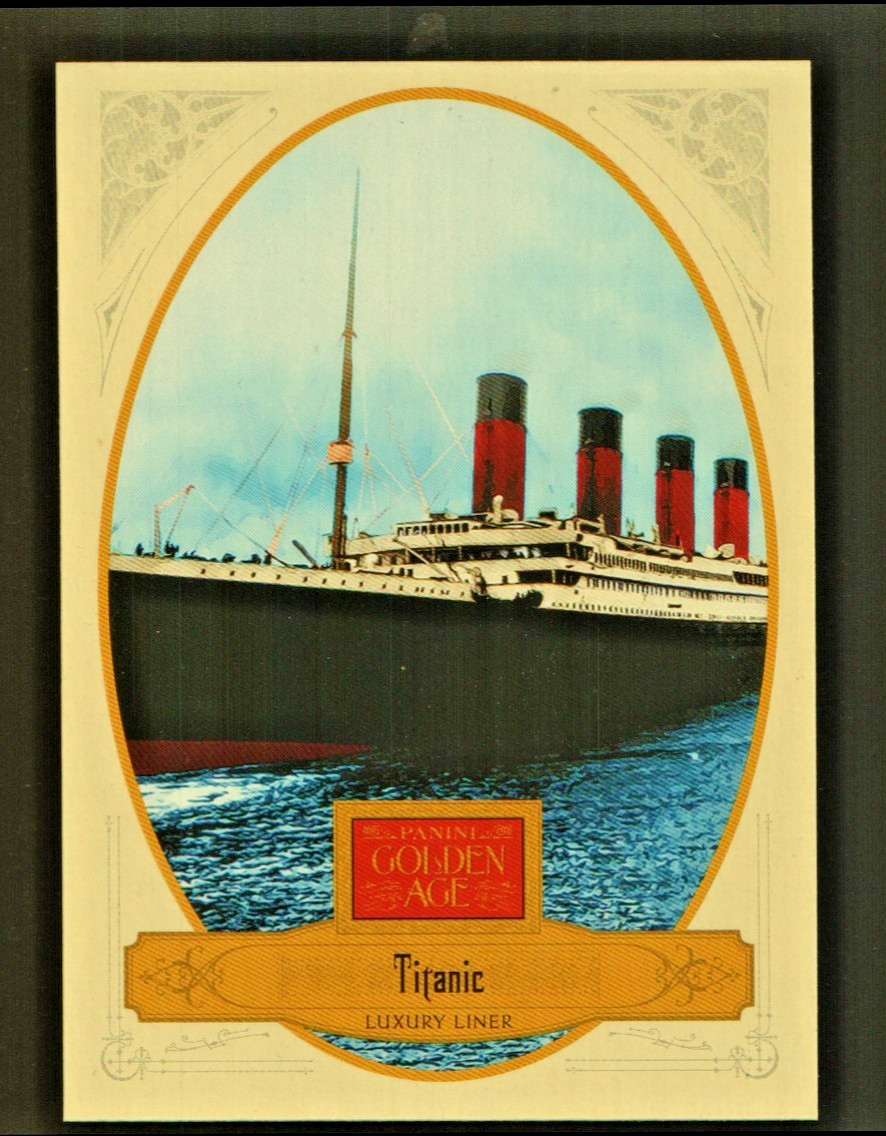 2012 Panini Golden Age - Card #7 Titanic - MINT - Inv# 6141
