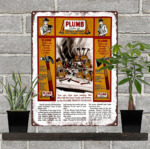 Plumb Axe Hatchet Hammer tools Metal Sign Repro 9x12