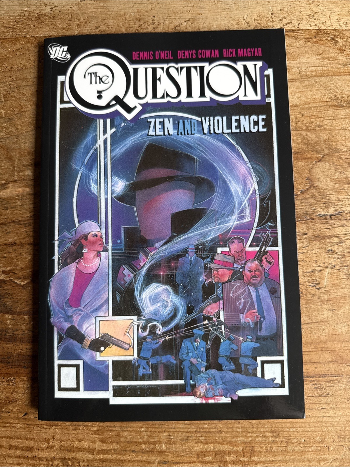 The Question, Vol. 1: Zen and Violence DC Comics 2007 Dennis O\'Neil Z