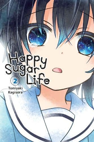 Happy Sugar Life, Vol. 2 (Happy Sugar Life, 2) by Kagisora, Tomiyaki