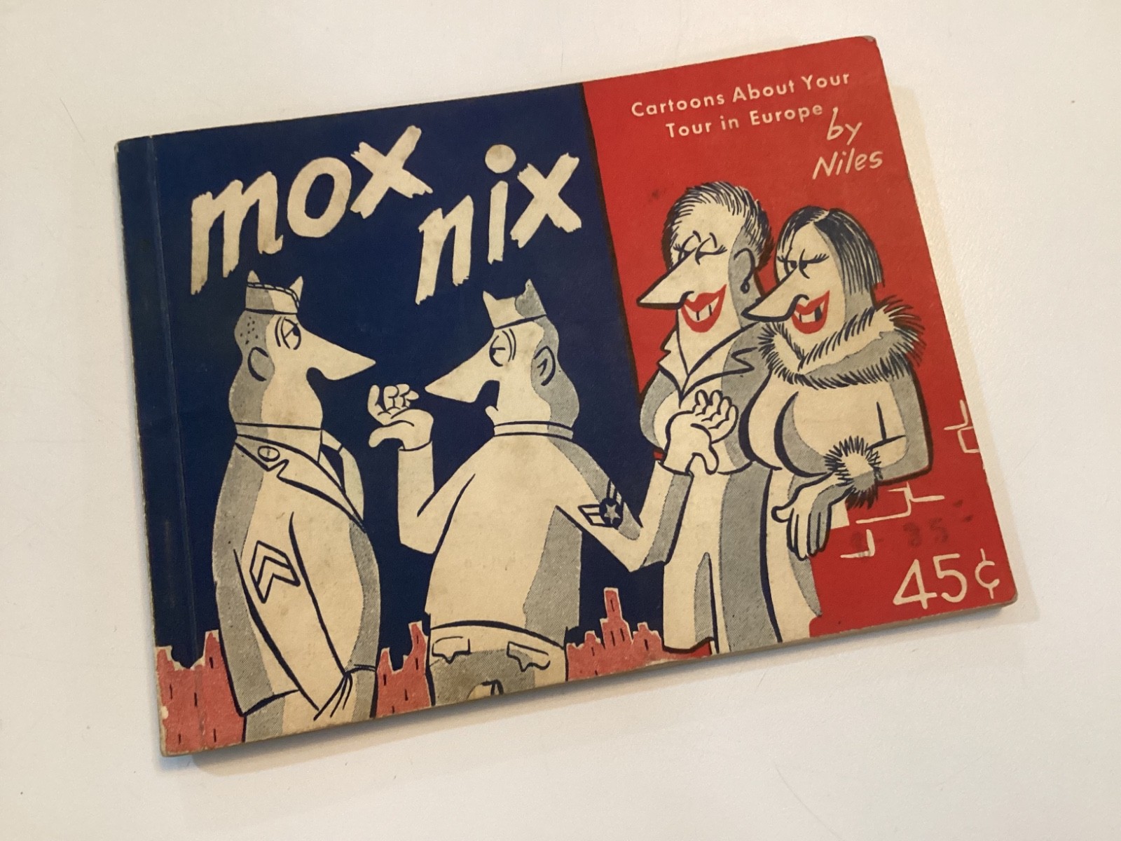 Mox Nix: Cartoons about Your Tour in in Europe by Jack Niles