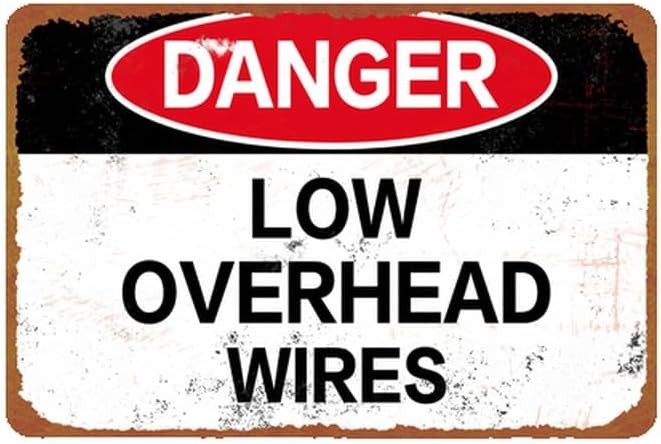 Danger Low Overhead Wires Warning Vintage Tin Metal Signs Home Décor Wall Art Danger Low Overhead Wires Warning Vintage Tin Metal Signs Home Décor Wall Art