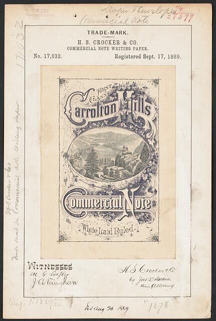 1889 H S Crocker Carrolton Mills Commercial Note Trademark Registration
