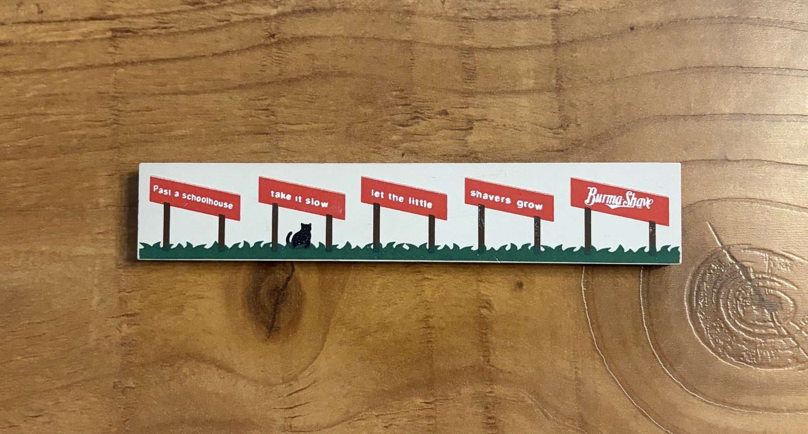 Vintage 1995 The Cat's Meow Burma Shave Roadside Signs Wooden Shelf Sitter