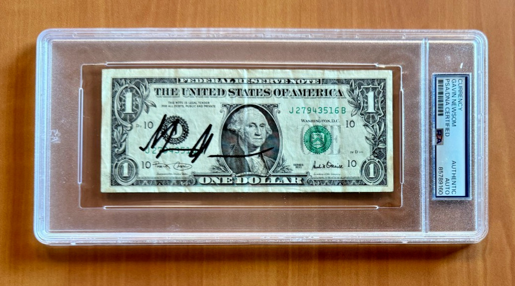 Gavin Newsom Signed Autographed $1 One Dollar Bill PSA/DNA Authenticated Slab