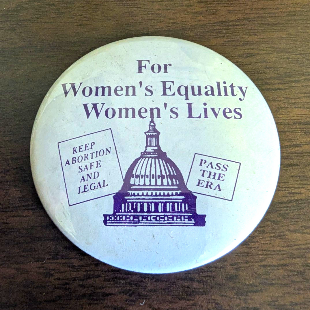 Vtg 1989 March For Womens Equality Lives Pinback Button Abortion Rights Pro Cho.