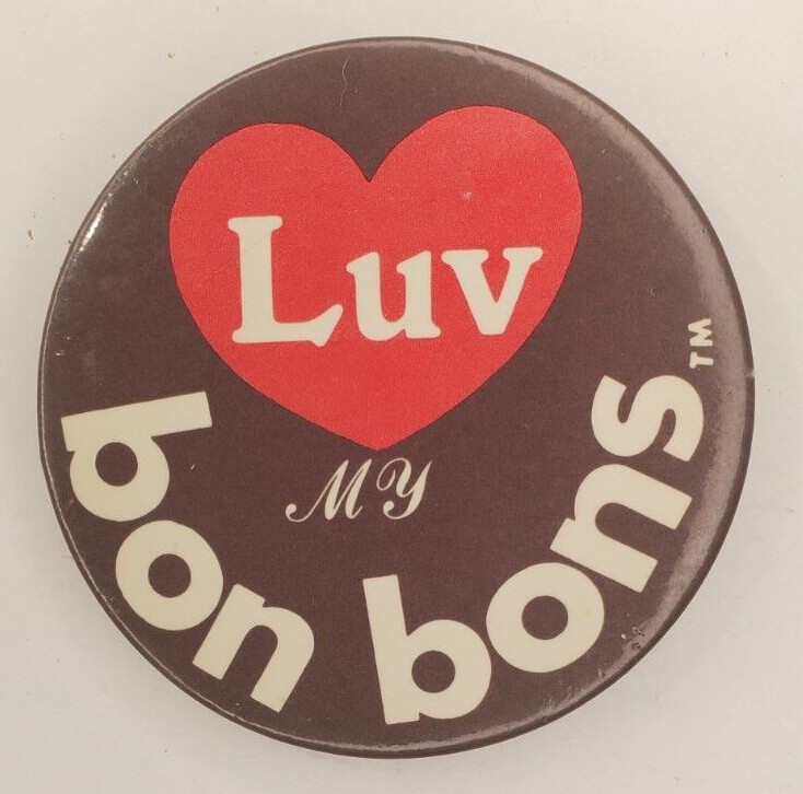 Vintage Luv My Bon Bons Advertising Pinback Button 3\