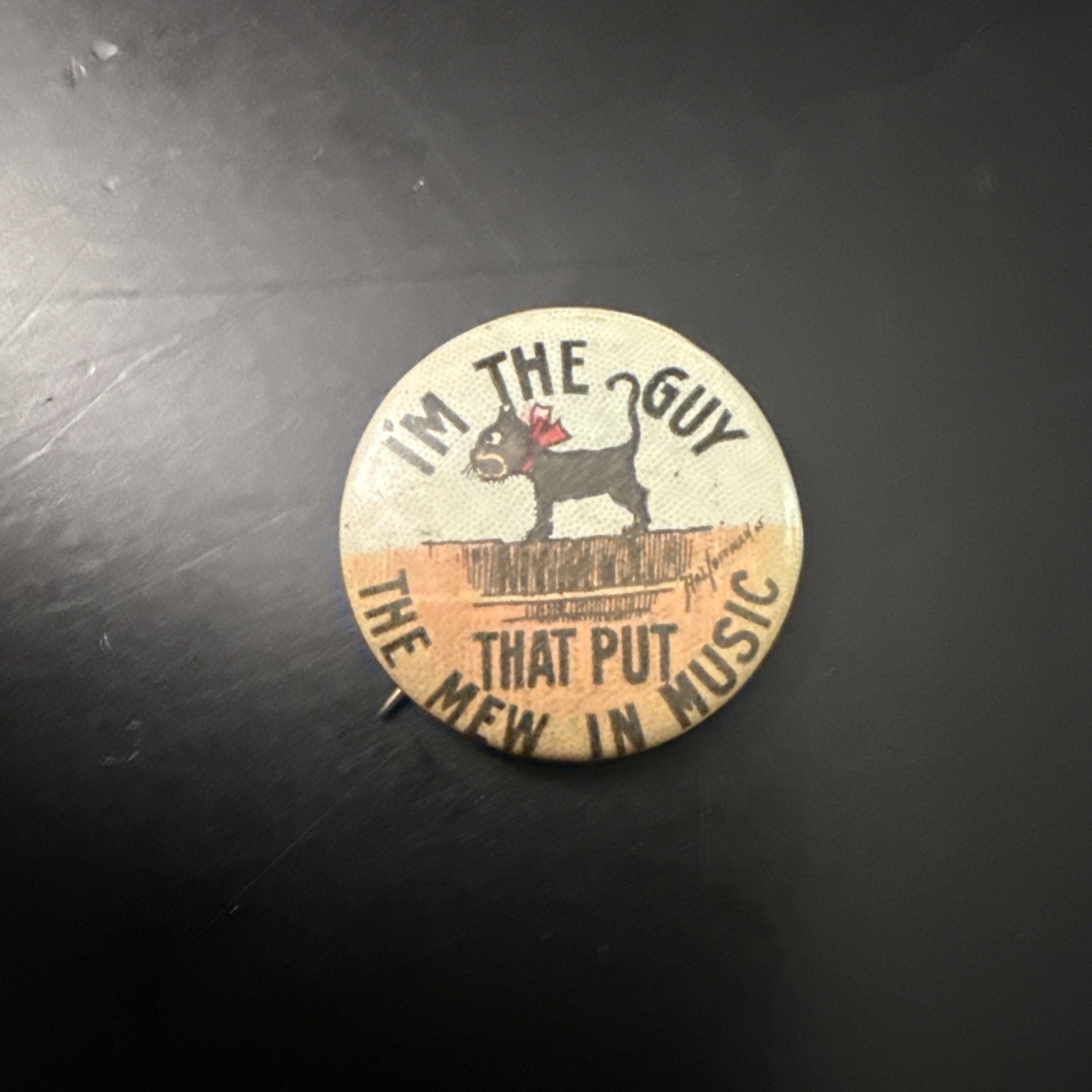 1910 PUT THE MEW IN MUSIC Hal Hoffman Hassan pinback paper BLACK CAT Tokio