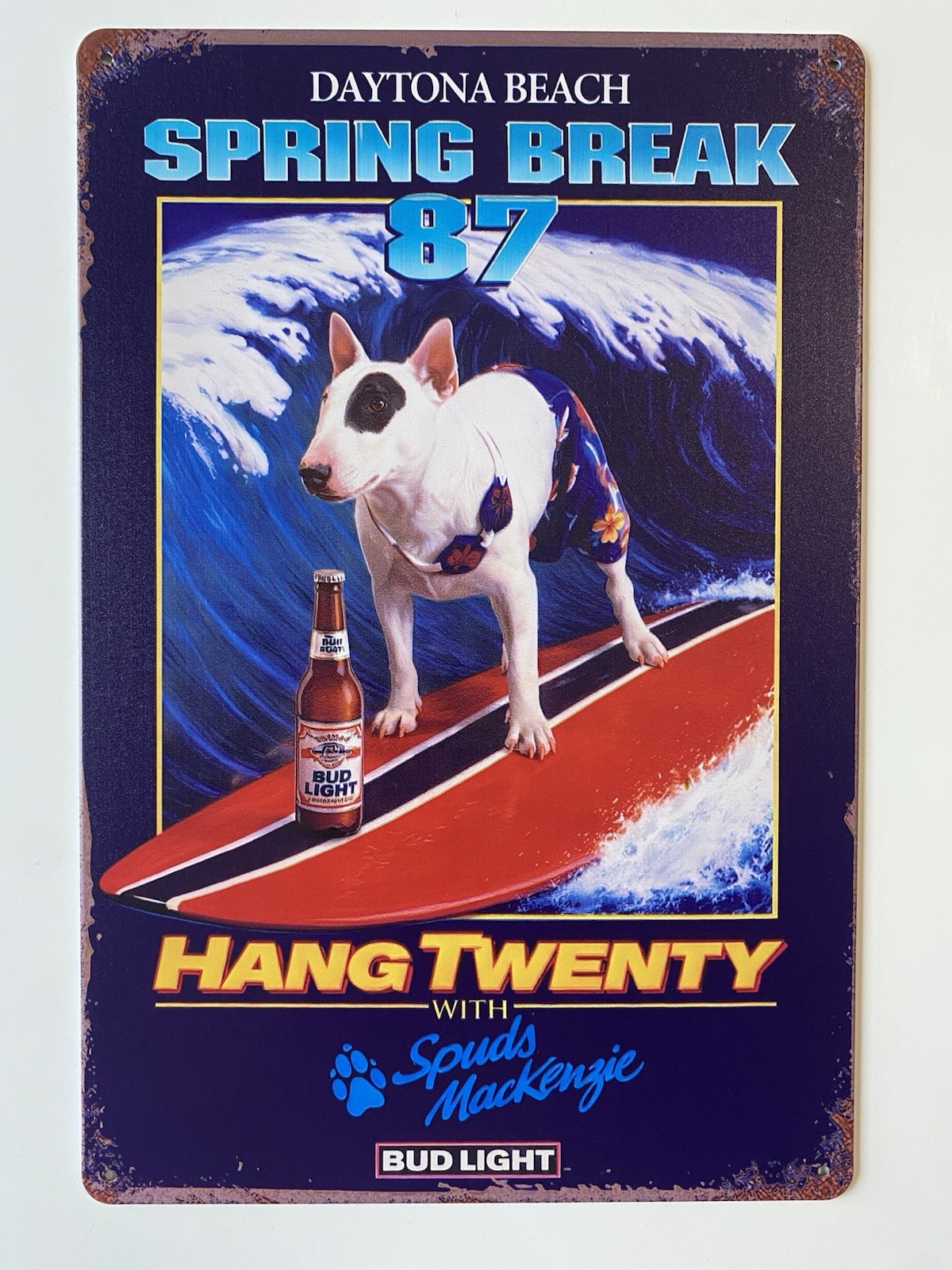 Spuds Mackenzie Bud Light Beer Sign - Hang Twenty 1980’s 1990’s Retro Budweiser
