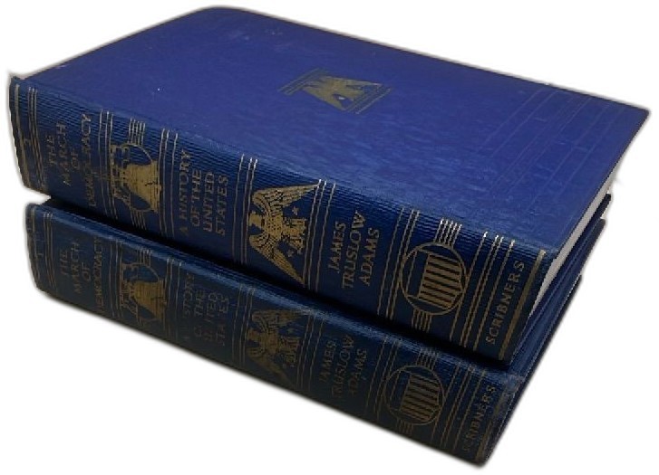 The March Of Democracy Vol 1 And 2 1932 James Truslow Adams Scribners Blue Set