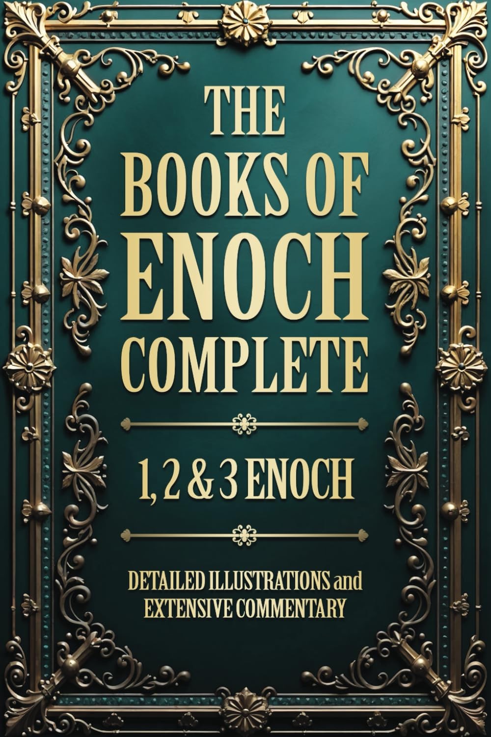 The Books of Enoch Complete (Illustrated): 1, 2 & 3 Collection...