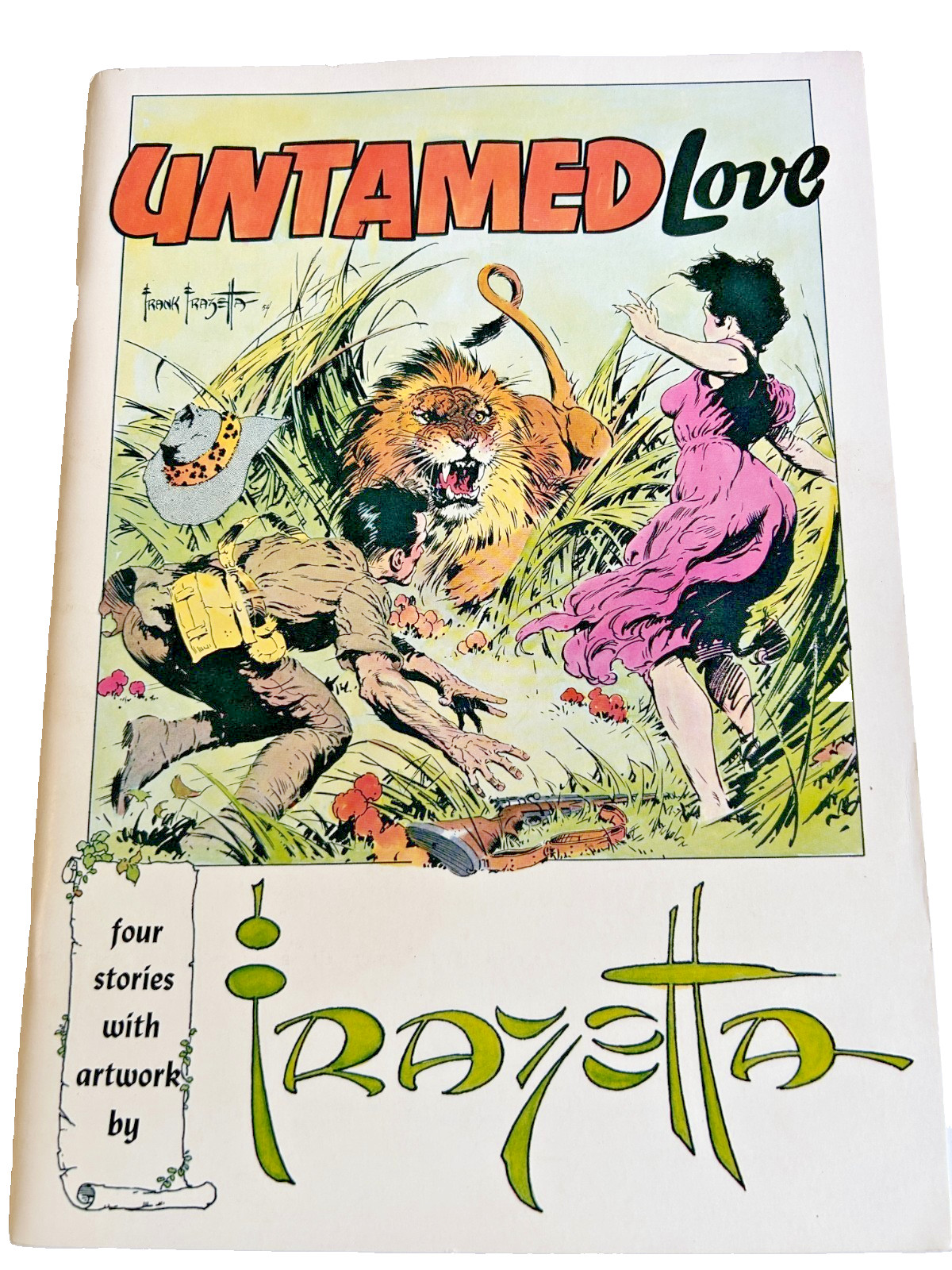 FRANK FRAZETTA\'S  UNTAMED LOVE - REPRINTS FOUR 1950\'S CLASSIC STORIES