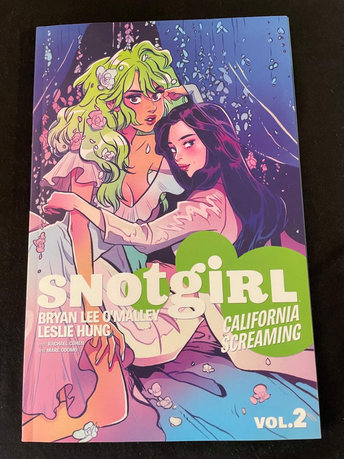 SNOTGIRL Vol. 2: CALIFORNIA SCREAMING Trade Paperback