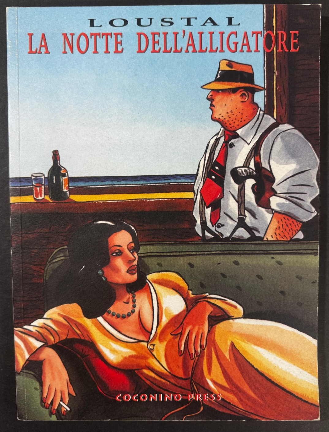 La notte dell\'alligatore by LOUSTAL - Coconino press, 2003 La notte dell\'alligatore by LOUSTAL - Coconino press, 2003