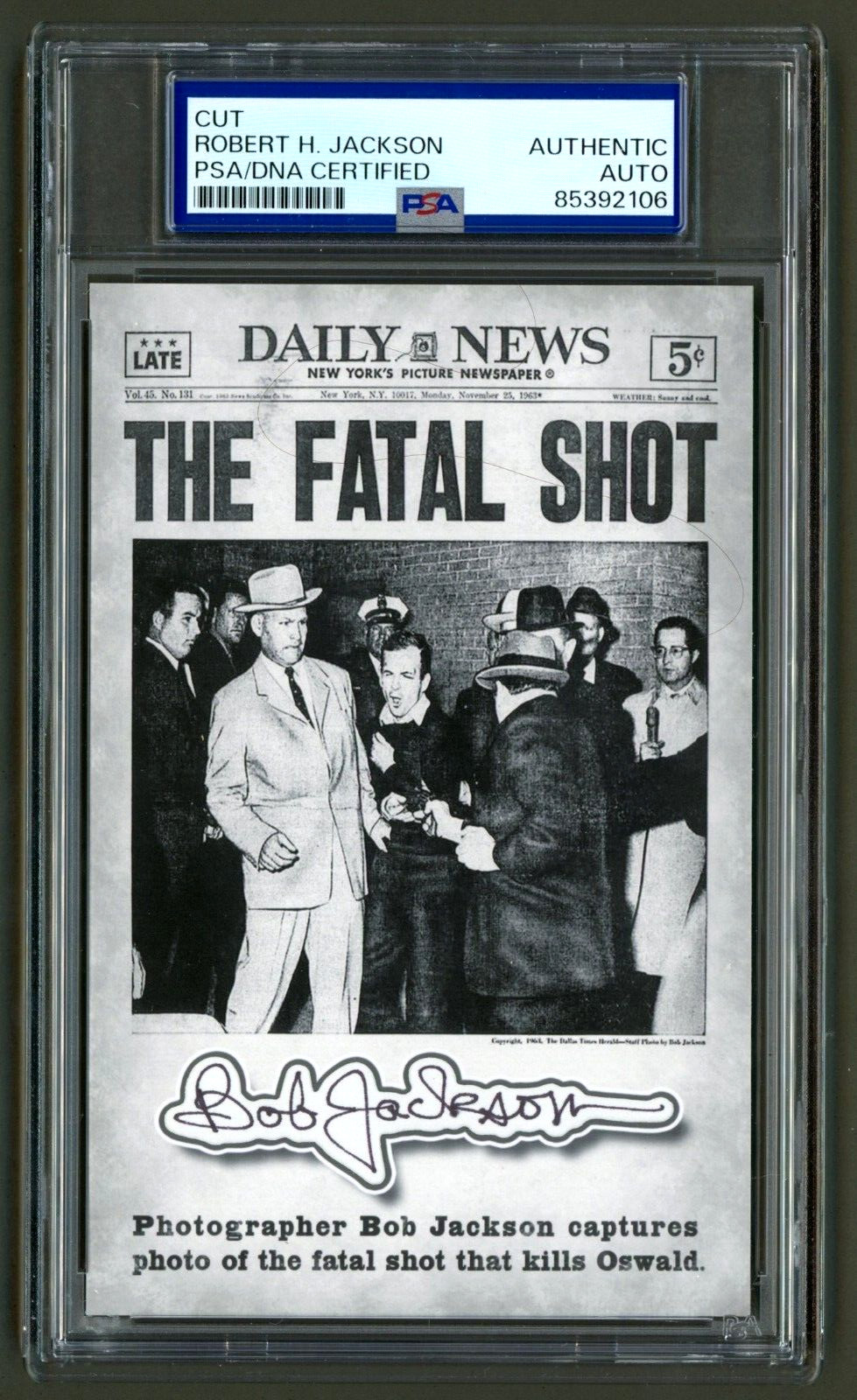 Robert Bob Jackson Signed Cut (PSA) JFK Lee Harvey Oswald Photographer Photo Robert Bob Jackson Signed Cut (PSA) JFK Lee Harvey Oswald Photographer Photo