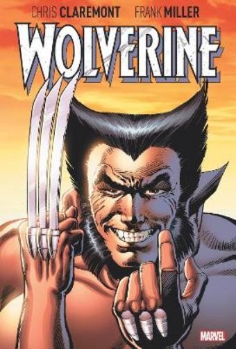 Chris Claremont Wolverine By Claremont & Miller: Deluxe Edition (Paperback) Chris Claremont Wolverine By Claremont & Miller: Deluxe Edition (Paperback)