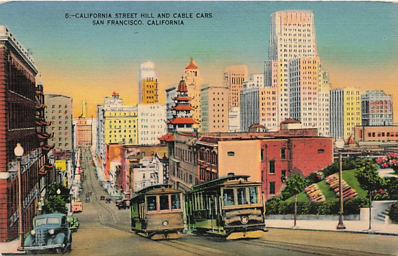 Postcard CA: California Street Hill & Cable Cars, San Francisco, Linen