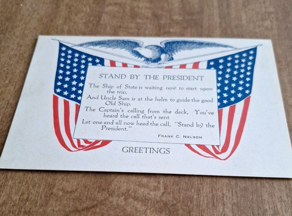 WWI Patriotic~Stand By The President~Frank C Nelson Poem~c1917 Vintage Postcard