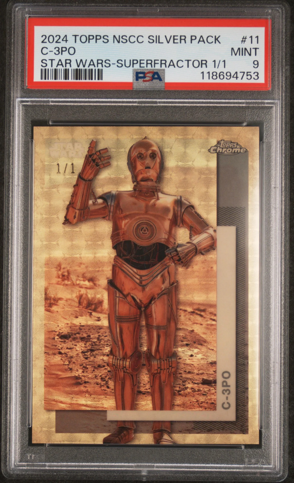 2024 Topps NSCC Star Wars C-3po #11 PSA 9 Superfractor 1/1