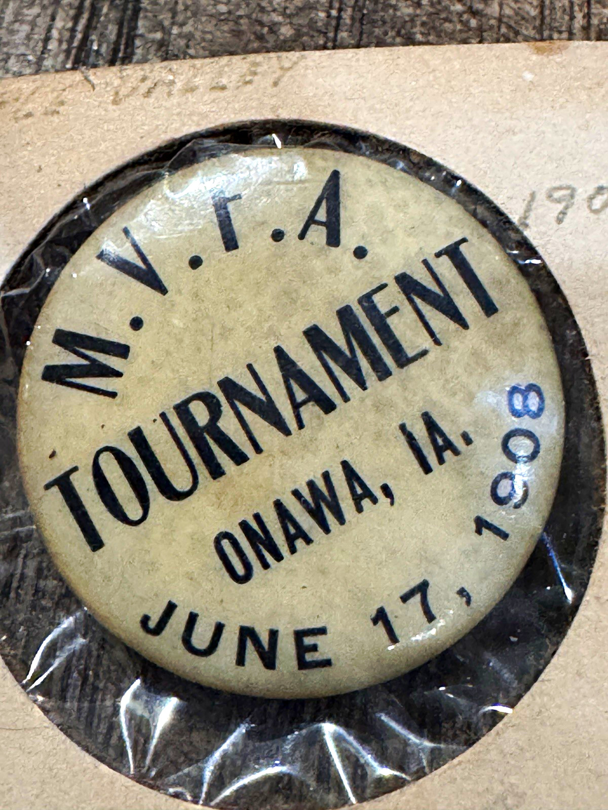 1908***Vintage M.V.T.A. Tournament Pinback Button, Onawa, IA June 17, 1908 1908***Vintage M.V.T.A. Tournament Pinback Button, Onawa, IA June 17, 1908