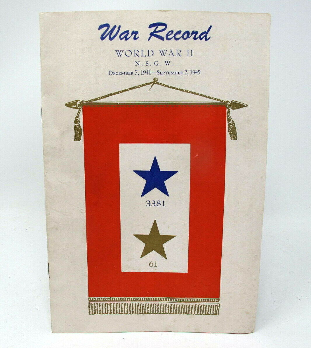 WWII WAR RECORD Native Sons Golden West 1941 1945 Gold Star Names California