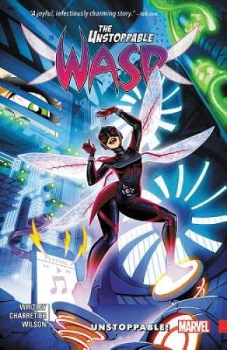 The Unstoppable Wasp Vol. 1: Unstoppable - Paperback - VERY GOOD