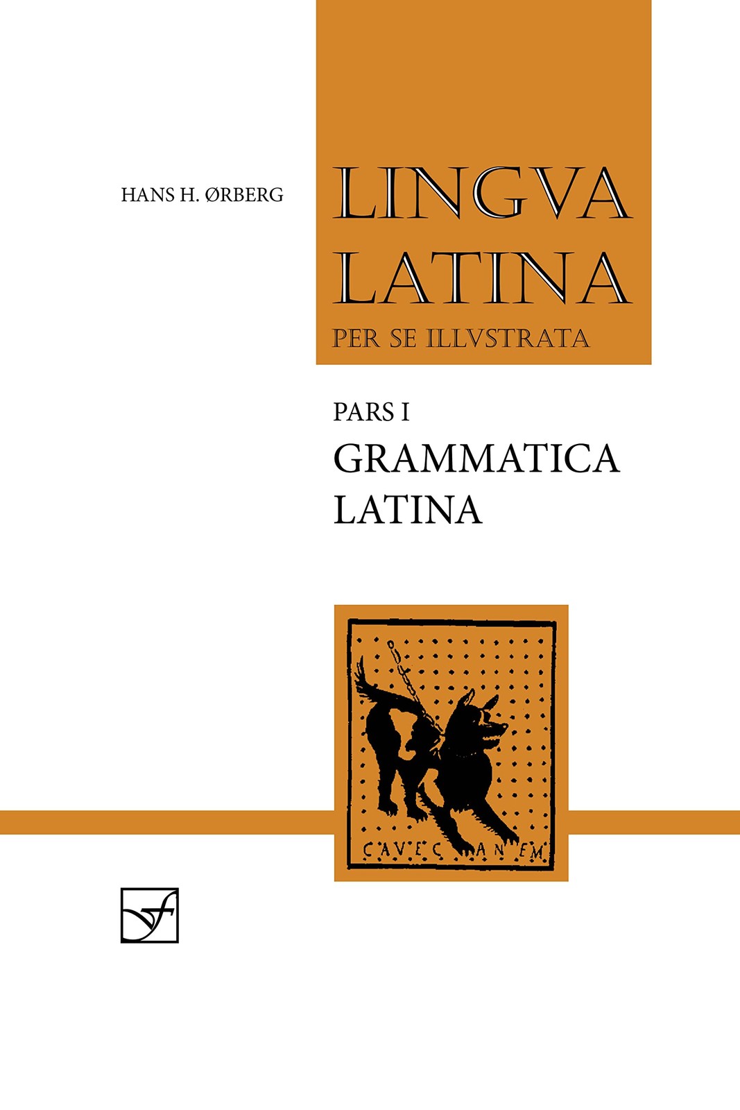 Lingua Latina per se illustrata. Pars I: Familia Romana, Grammatica Latina (Lati