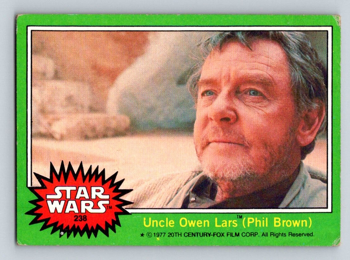 1977 Topps Star Wars #238 Uncle Owen Lars (Phil Brown) 1977 Topps Star Wars #238 Uncle Owen Lars (Phil Brown)