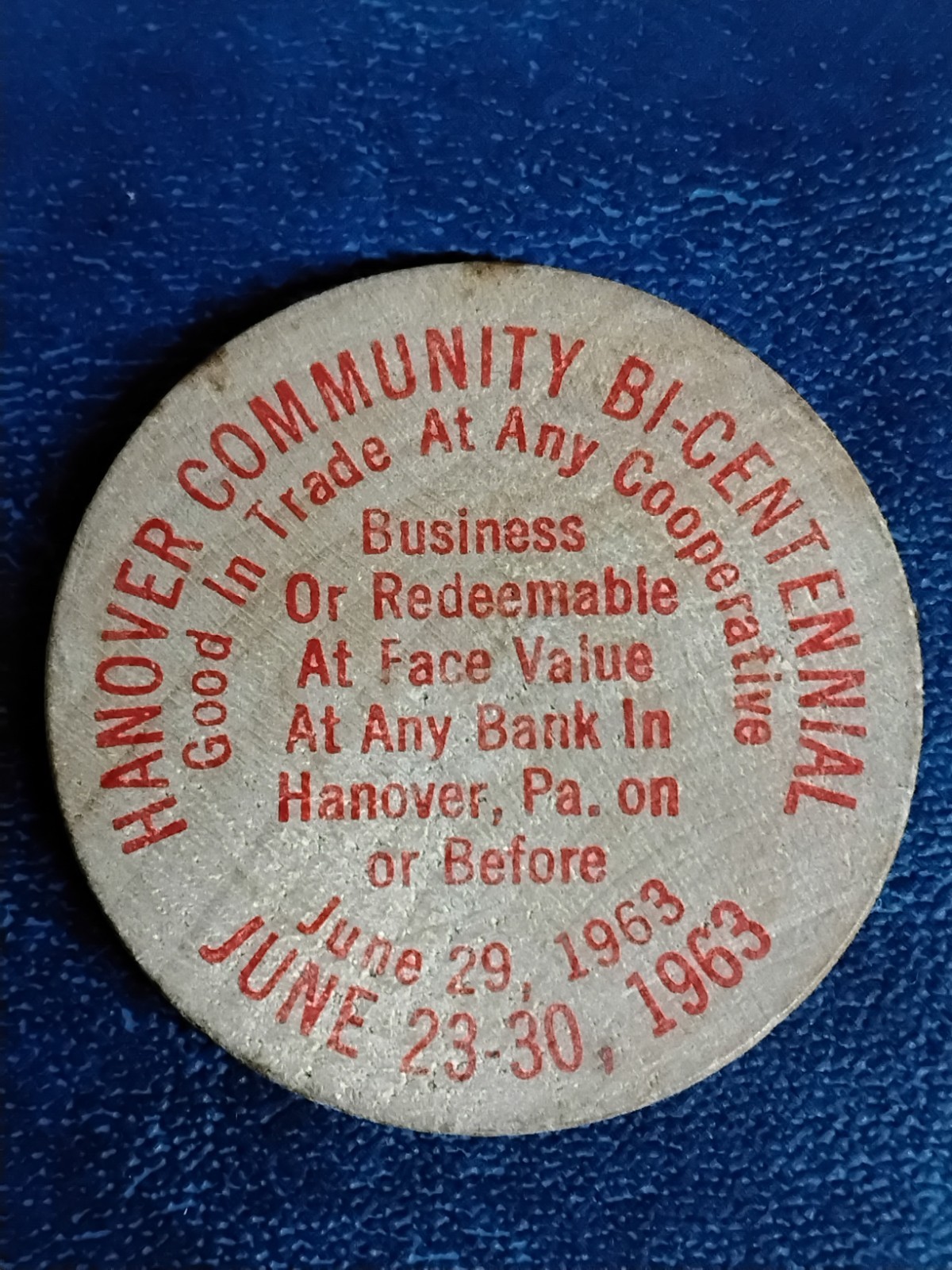 VTG 1963 Hanover Community Bi-Centennial Hanover, Pa. Wooden Nickel 5c Value