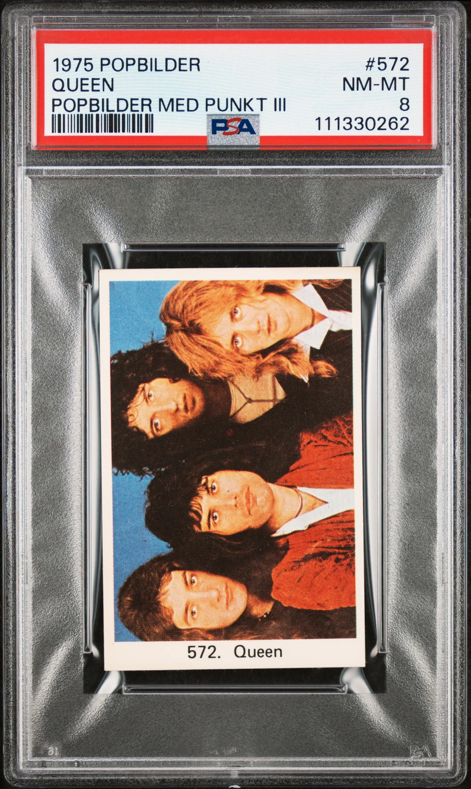 QUEEN 1975 Popbilder Med Punkt III #572 PSA 8 POP 5, NONE HIGHER