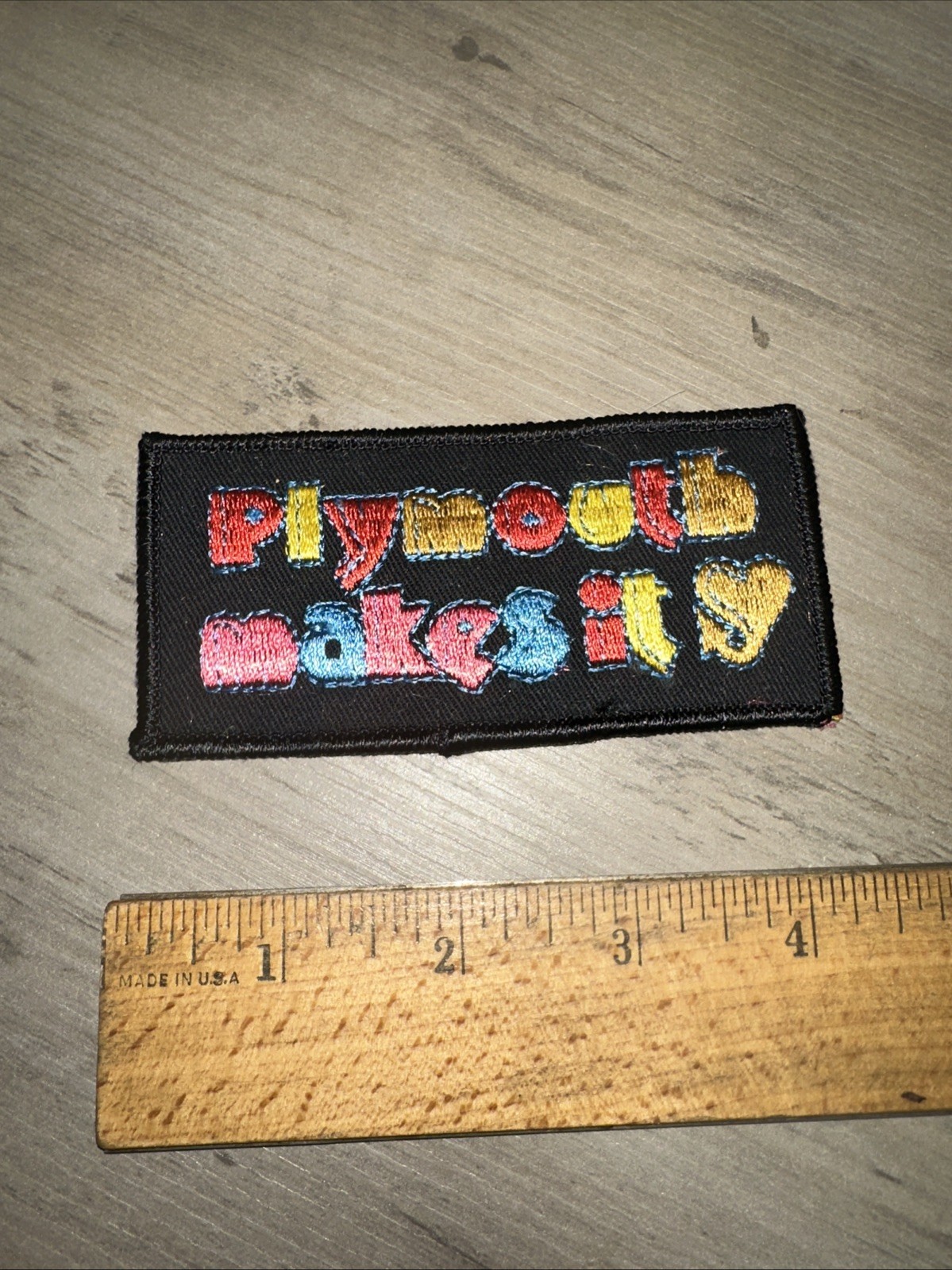 Vintage c1970s “ PLYMOUTH MAKES IT “ CAR Patch For Coat Jacket Hat Etc.