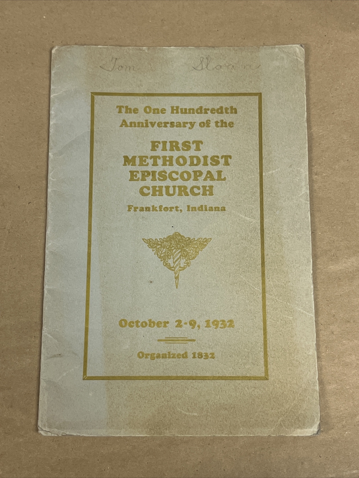100th Anniversary: 1st Methodist Episcopal Church Frankfort, IN 1932 Pamphlet