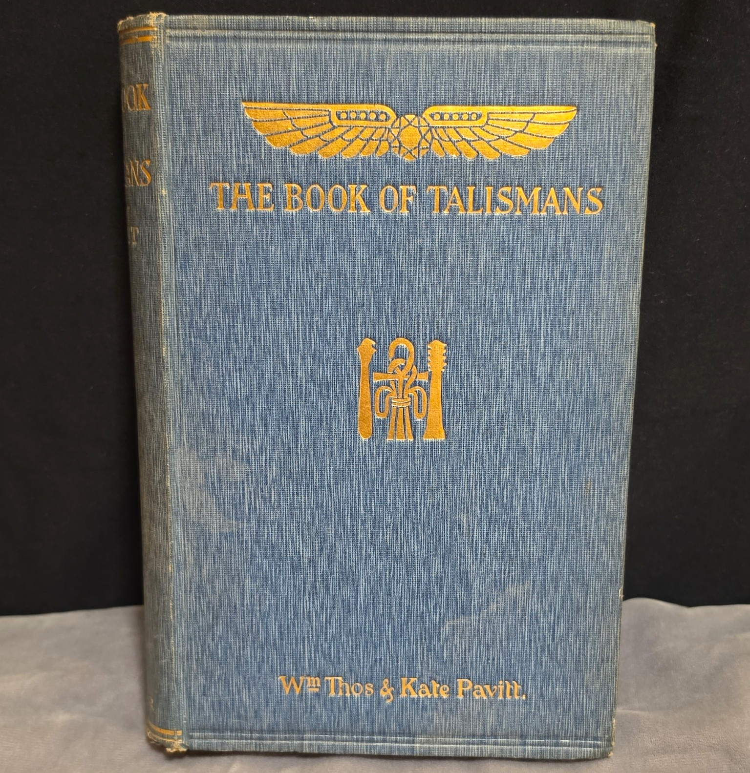 The Book of Talismans, Amulets and Zodiacal Gems by Pavitt (2nd Rev)