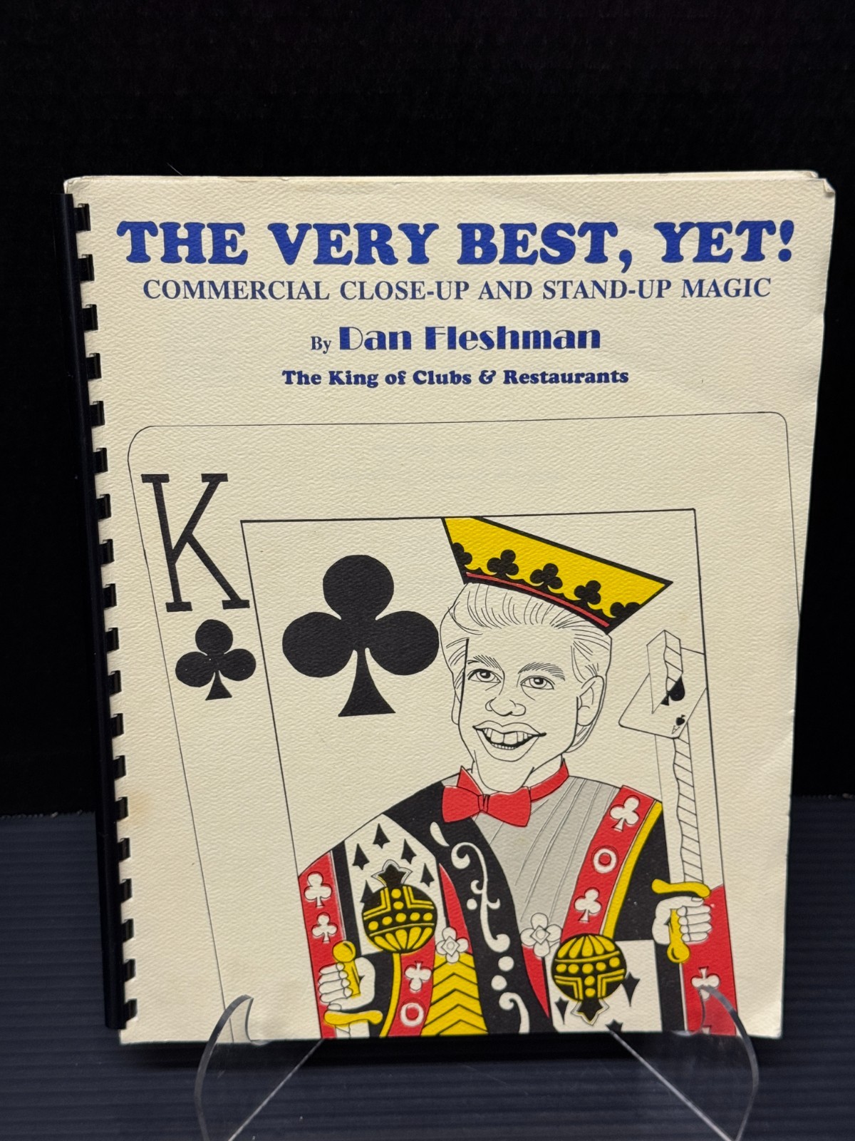 THE VERY BEST, YET by Dan Fleshman 1990 Close-Up Stand-Up MAGIC