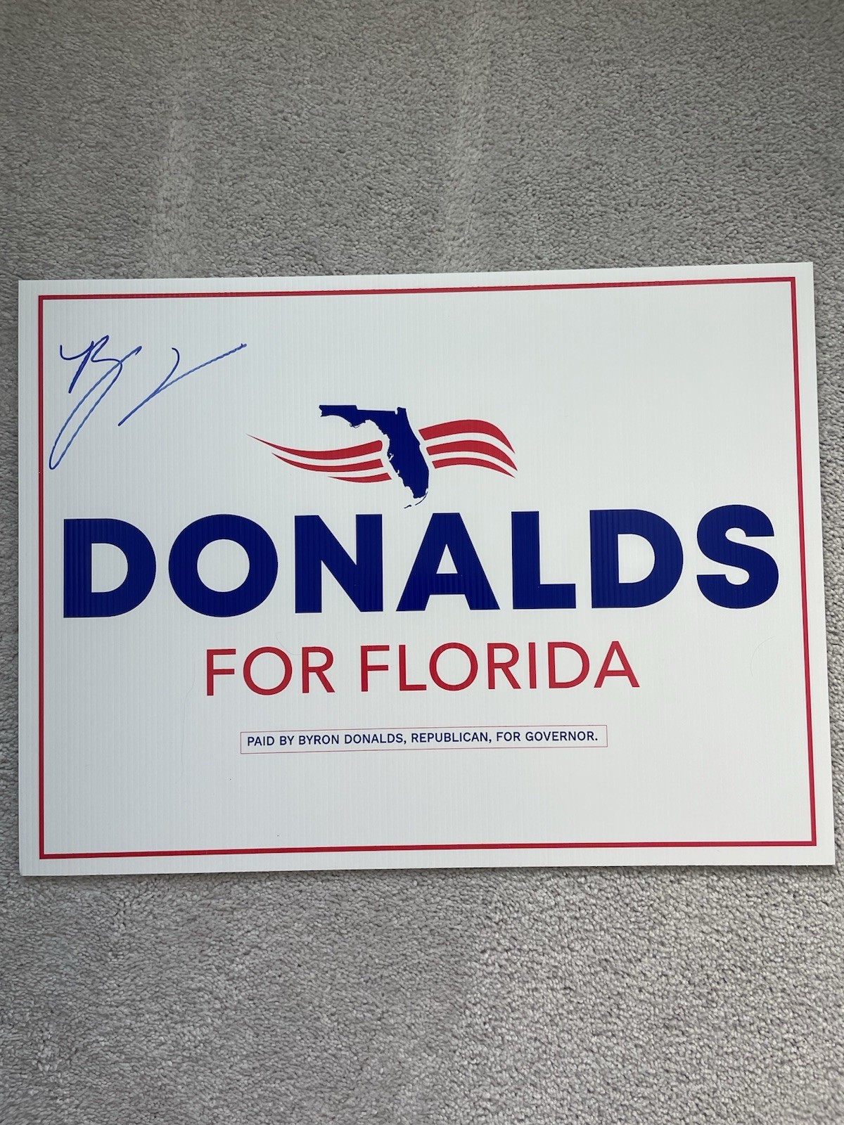 NEW Governor Of Florida Byron Donalds Autographed Yard Sign USA Proof 