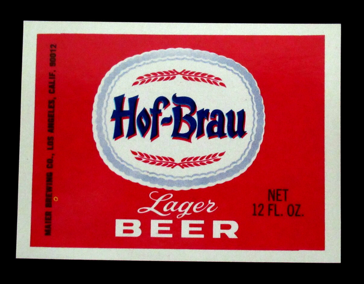 Original Vintage Hof-Brau Lager Beer Label Los Angeles CA